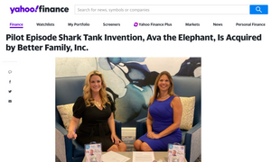 Pilot Episode Shark Tank Invention, Ava the Elephant, Is Acquired by Better Family, Inc.